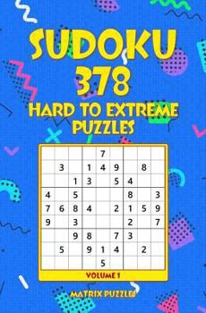 Paperback Sudoku: 378 Hard to Extreme Puzzles Book