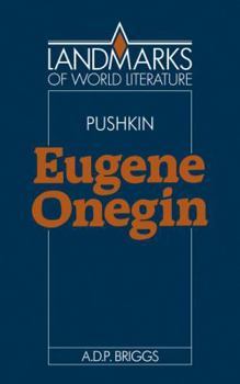 Alexander Pushkin: Eugene Onegin (Landmarks of World Literature) - Book  of the Landmarks of World Literature