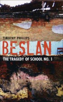 Paperback Beslan: The Tragedy of School No. 1 Book