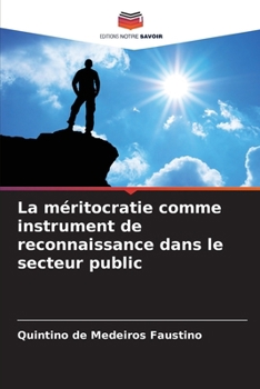 Paperback La méritocratie comme instrument de reconnaissance dans le secteur public [French] Book