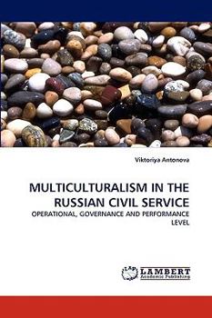 Paperback Multiculturalism in the Russian Civil Service Book