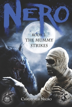 Paperback Nero Book 2: The Mummy Strikes Book