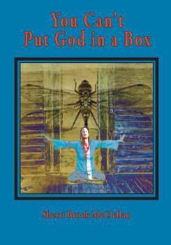 Paperback You Can't Put God in a Box Book