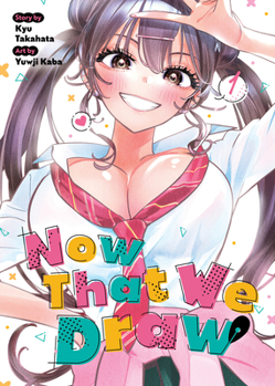 Paperback Now That We Draw Vol. 1 Book