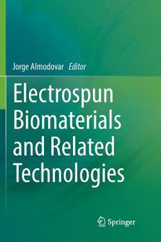Paperback Electrospun Biomaterials and Related Technologies Book