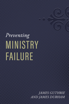 Paperback Preventing Ministry Failure Book