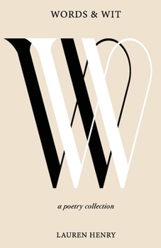 Words & Wit: A Poetry Collection