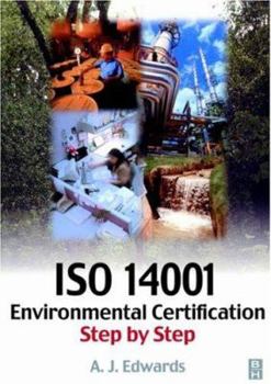 ISO 14001 Environmental Certification Step by Step: Revised Edition