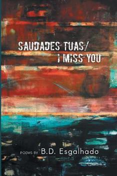 Paperback Saudades Tuas/I Miss You Book