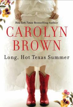 Long, Hot Texas Summer - Book #1 of the Canyon