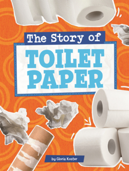 Story of Toilet Paper