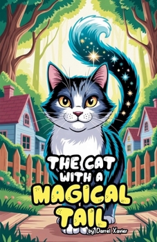Paperback The Cat With a Magical Tail Book
