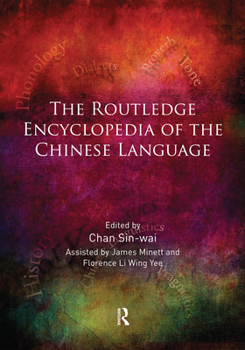 Paperback The Routledge Encyclopedia of the Chinese Language Book