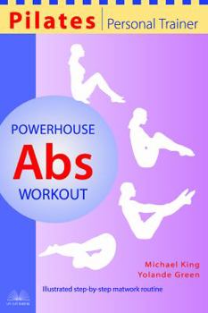 Paperback Pilates Personal Trainer Powerhouse ABS Workout: Illustrated Step-By-Step Matwork Routine Book