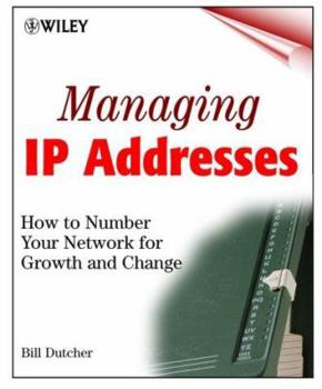 Paperback IP Address Management: Numbering Your Network for Growth and Change Book