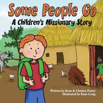 Paperback Some People Go: A Children's Missionary Story Book