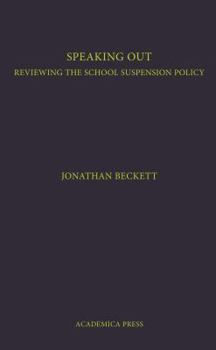 Hardcover Speaking Out: Reviewing School Suspension Policy Book