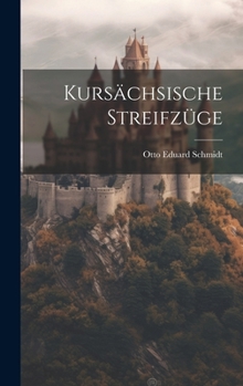 Hardcover Kursächsische Streifzüge [German] Book