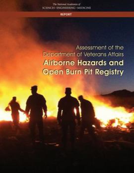 Paperback Assessment of the Department of Veterans Affairs Airborne Hazards and Open Burn Pit Registry Book