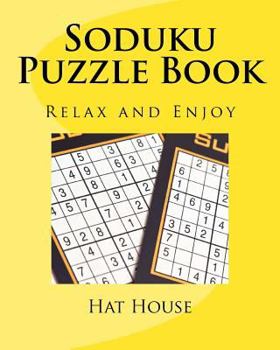 Paperback Soduku Puzzle Book: Relax and Enjoy Book