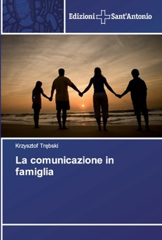Paperback La comunicazione in famiglia [Italian] Book