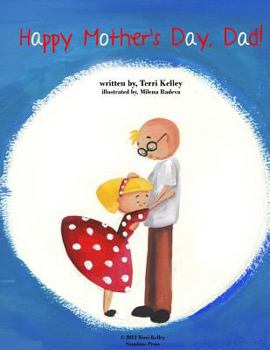 Paperback Happy Mother's Day, Dad! Book