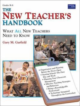 Paperback The New Teacher's Handbook: Grades K-8 Book