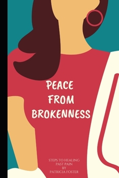 Paperback Peace From Brokenness Book