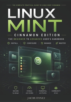 Paperback Linux Mint Cinnamon Edition: The Beginner to Advanced User's Handbook Book