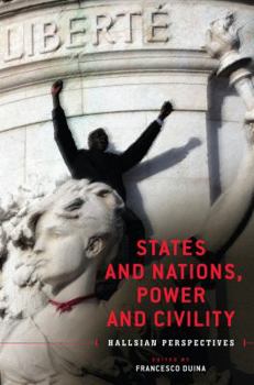 Hardcover States and Nations, Power and Civility: Hallsian Perspectives Book