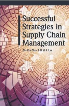 Hardcover Successful Strategies in Supply Chain Management Book