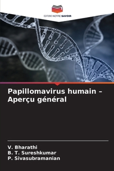 Papillomavirus humain - Aperçu général (French Edition)