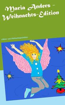 Paperback Maria Anders - Weihnachts-Edition: 4 Winter- und 4 Weihnachtsgeschichten [German] Book
