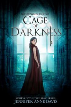 Hardcover Cage of Darkness: Reign of Secrets, Book 2 Book