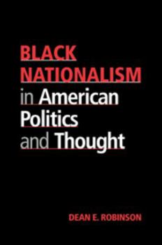 Paperback Black Nationalism in American Politics and Thought Book