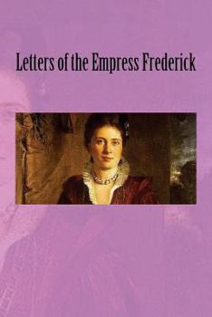 Paperback Letters of the Empress Frederick Book