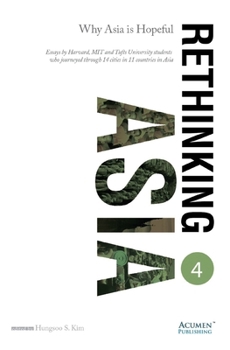 Rethinking Asia 4: Why Asia Is Hopeful