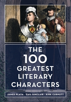 Hardcover 100 Greatest Literary Characters Book