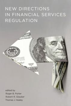 New Directions in Financial Services Regulation