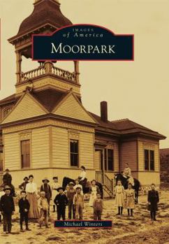 Moorpark - Book  of the Images of America: California