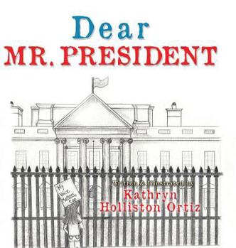 Hardcover Dear Mr. President Book