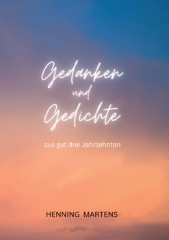 Paperback Gedanken & Gedichte [German] Book