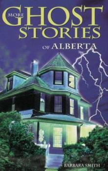 Paperback More Ghost Stories of Alberta Book