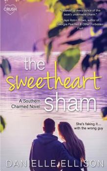 The Sweetheart Sham - Book #1 of the Southern Charmed