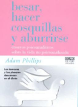 Besar, Hacer Cosquillas Y Aburrirse (Spanish Edition)