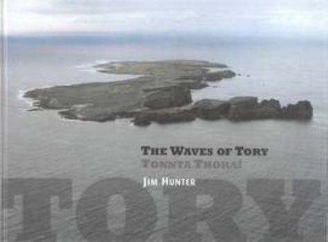 Hardcover Waves of Tory: The Story of an Atlanitc Community Book