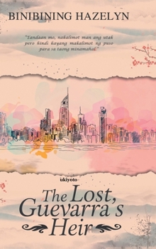 Hardcover The Lost Guevarra's Heir [Filipino] Book