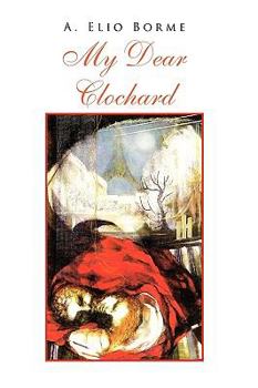 Paperback My Dear Clochard Book