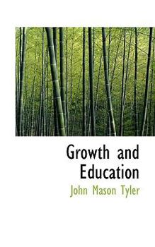 Growth and Education