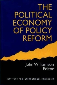 Paperback The Political Economy of Policy Reform Book